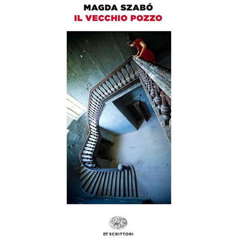 Magda Szabò - Il vecchio pozzo - Foto 1