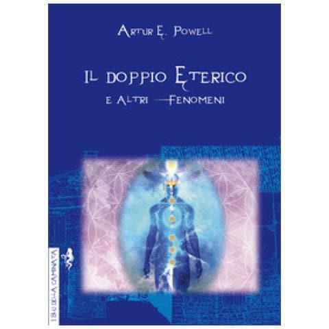 Arthur Edward Powell - Il Doppio Eterico E Altri Fenomeni - Foto 1