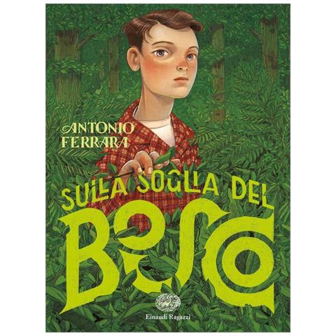 Antonio Ferrara - Sulla soglia del bosco - Foto 1