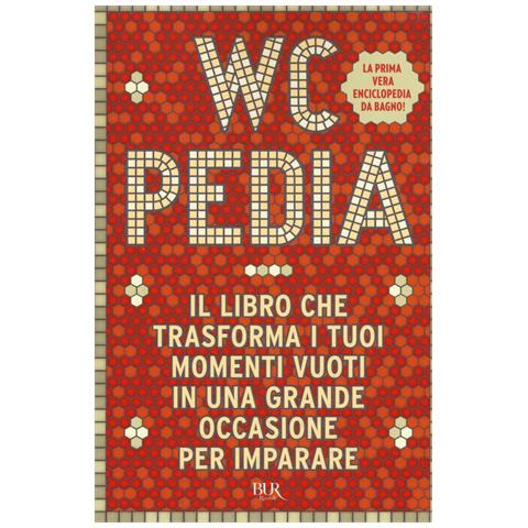 WCpedia. Il libro che trasforma i tuoi momenti vuoti in una grande occasione per imparare - Foto 1