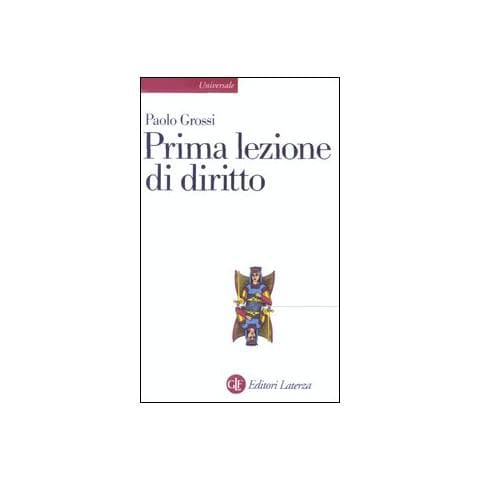 Paolo Grossi - Prima lezione di diritto - Foto 1