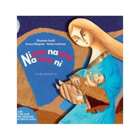 Elisabetta Garilli, Serena Abagnanto, Bimba Landmann - Ninne Nanne Nanne Nì. Ediz. A Colori. Con Qr Code - Foto 1