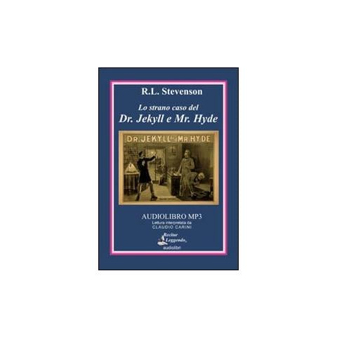 Robert Louis Stevenson - Lo strano caso del Dr. Jekyll e Mr. Hyde. Audiolibro. CD Audio formato MP3. Ediz. integrale - Foto 1