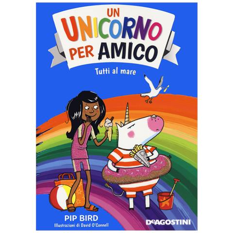 Pip Bird - Tutti Al Mare. Un Unicorno Per Amico - Foto 2