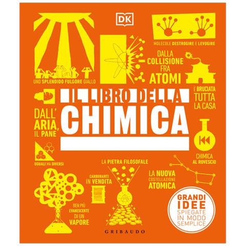 Il Libro Della Chimica. Grandi Idee Spiegate In Modo Semplice. Ediz. A Colori - Foto 2