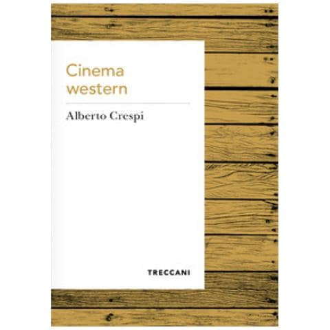 Alberto Crespi - Cinema Western - Foto 1