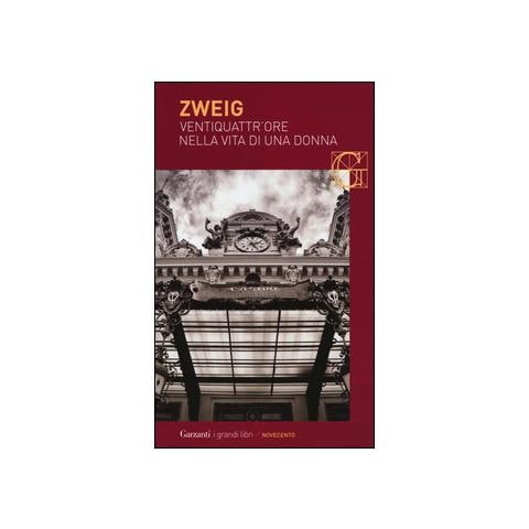 Stefan Zweig - Ventiquattr'ore nella vita di una donna - Foto 1