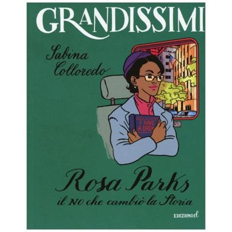 Sabina Colloredo - Rosa Parks. Il no che cambiò la storia. Ediz. a colori - Foto 1