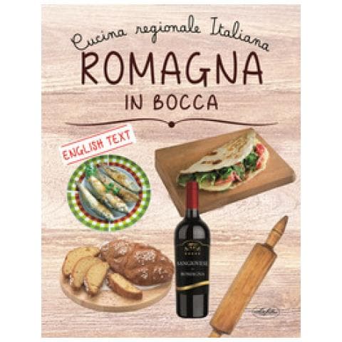 Romagna In Bocca. Ediz. Italiana E Inglese - Foto 2