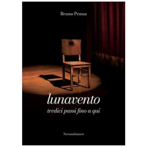 Bruno Penna - Lunavento. Tredici Passi Fino A Qui - Foto 1