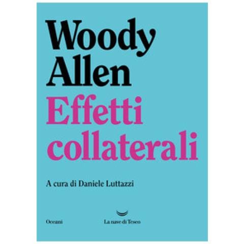 Woody Allen - Effetti Collaterali - Foto 1