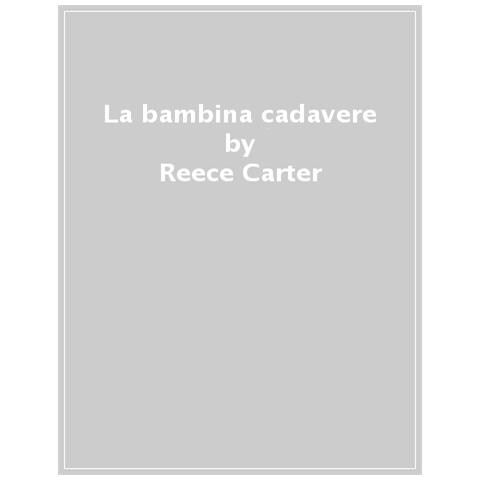 Reece Carter - La Bambina Cadavere - Foto 1