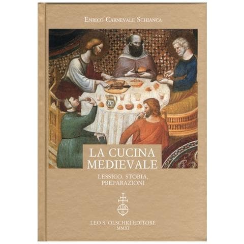 Enrico Carnevale Schianca - La cucina medievale. Lessico, storia, preparazioni - Foto 2