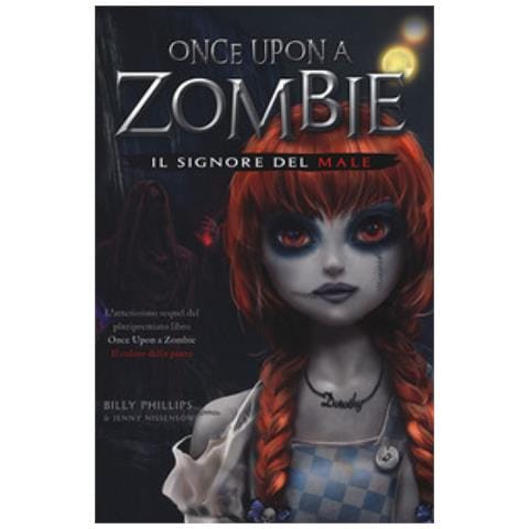 Billy Phillips - Il signore del male. Once upon a zombie. Vol. 2 - Foto 2