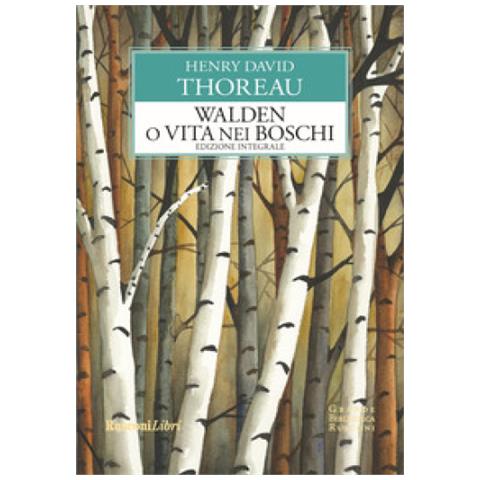 Henry David Thoreau - Walden O Vita Nei Boschi - Foto 1
