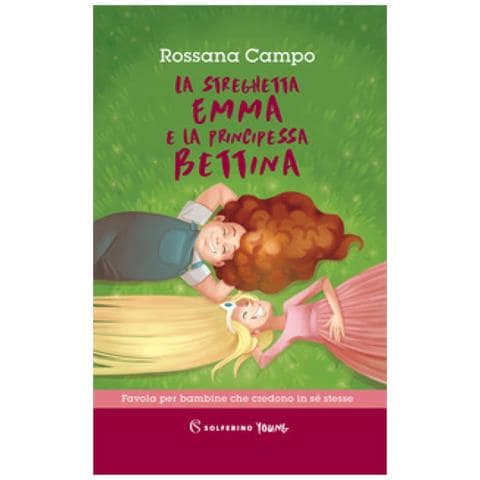 Rossana Campo - La Streghetta Emma E La Principessa Bettina - Foto 1