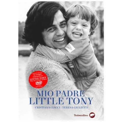 Cristiana Ciacci - Mio padre Little Tony. Ediz. speciale. Con DVD video - Foto 1