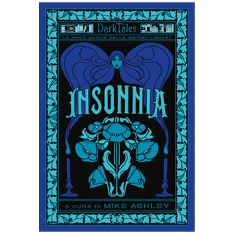 Mike Ashley - Insonnia. Dark tales. La serie gotica della British Library - Foto 1
