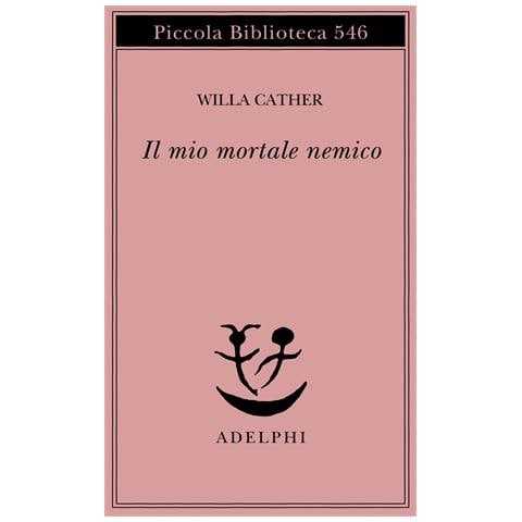 Willa Cather - Il mio mortale nemico - Foto 1