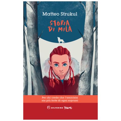 Matteo Strukul - Storia Di Mila - Foto 1