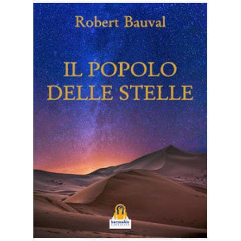 Robert Bauval - Il Popolo Delle Stelle - Foto 1