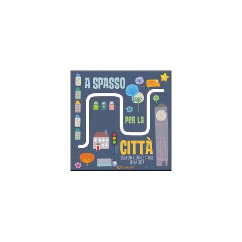 Katie Haworth - A spasso per la città. Le stradine. Ediz. illustrata - Foto 2