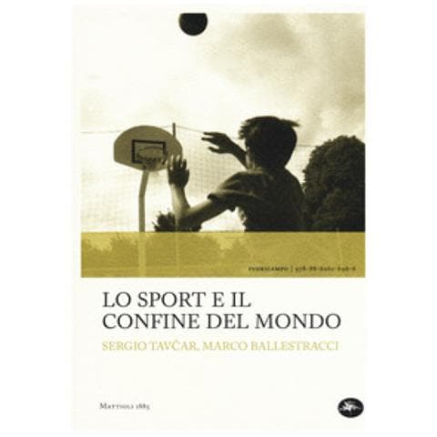 Sergio Tavcar - Lo sport e il confine del mondo - Foto 1