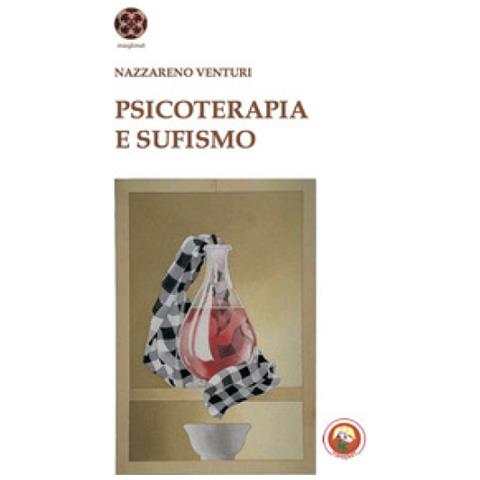 Nazzareno Venturi - Psicoterapia E Sufismo - Foto 1