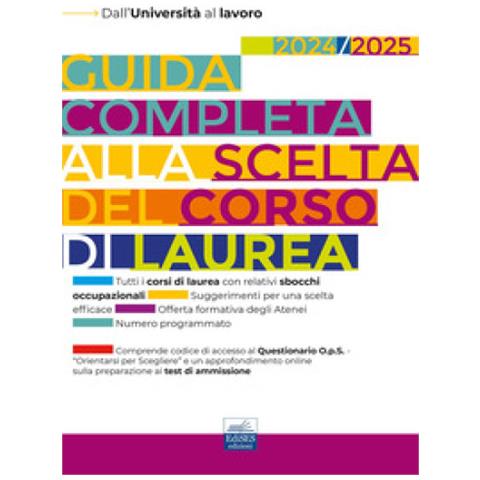 Maria Chiara De Martino - Guida completa alla scelta del corso di laurea 2024/2025. Dall'università al lavoro - Foto 1