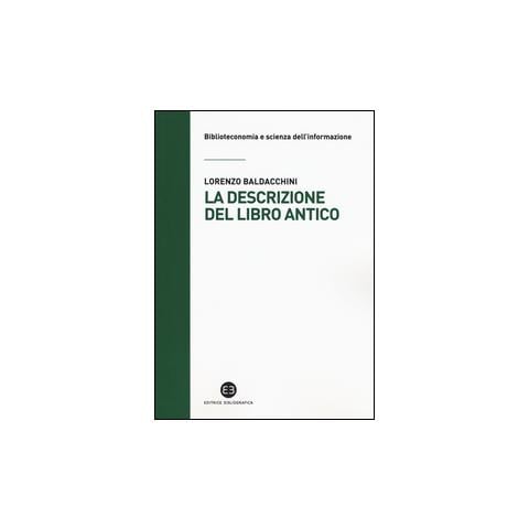 Lorenzo Baldacchini - La descrizione del libro antico - Foto 1