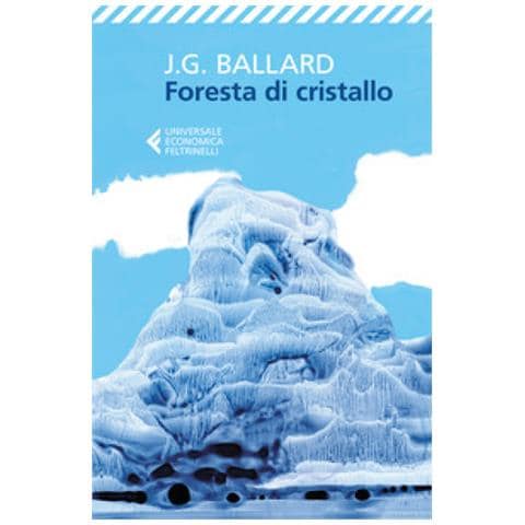 James G. Ballard - Foresta di cristallo - Foto 2