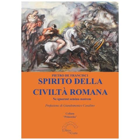 Pietro De Francisci - Spirito Della Civiltà Romana. Ne Ignorent Semina Matrem - Foto 1