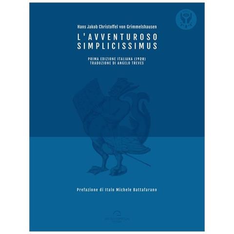 Hans Jacob Christoffel von Grimmelshausen - L'avventuroso Simplicissimus - Foto 1