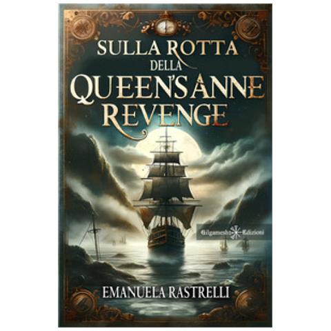 Emanuela Rastrelli - Sulla Rotta Della Queen's Anne Revenge - Foto 1