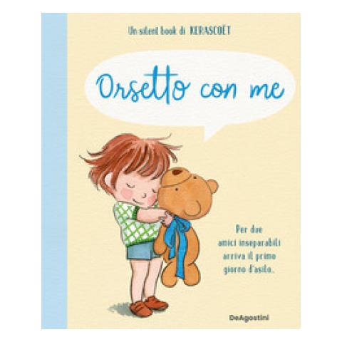 Kerascoët - Orsetto Con Me. Ediz. A Colori - Foto 1