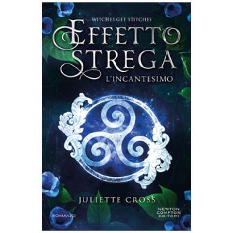 Juliette Cross - L'incantesimo. Effetto Strega - Foto 1