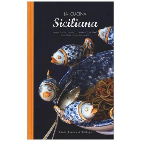 Maria Teresa Di Marco - La cucina siciliana - Foto 1