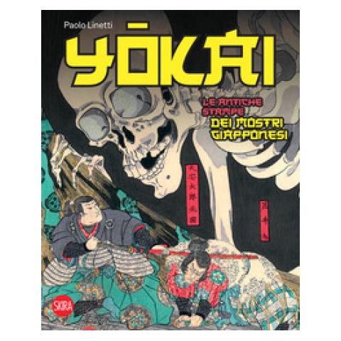 Paolo Linetti - Yokai. Le Antiche Stampe Dei Mostri Giapponesi. Ediz. A Colori - Foto 1