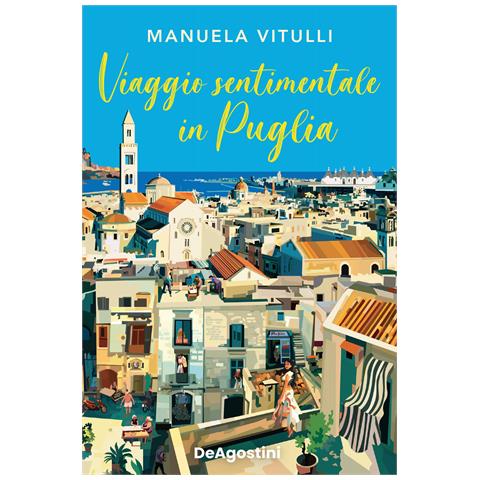 Manuela Vitulli - Viaggio sentimentale in Puglia - Foto 1