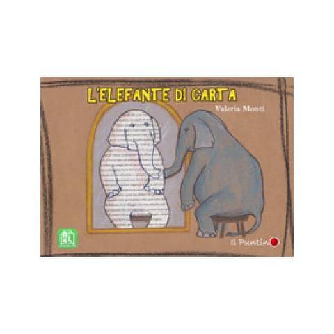 Valeria Monti - L'elefante Di Carta. Ediz. A Colori - Foto 1