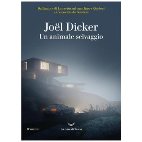 Joël Dicker - Un Animale Selvaggio - Foto 1