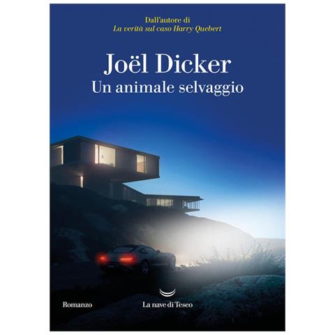 Joël Dicker - Un Animale Selvaggio - Foto 2