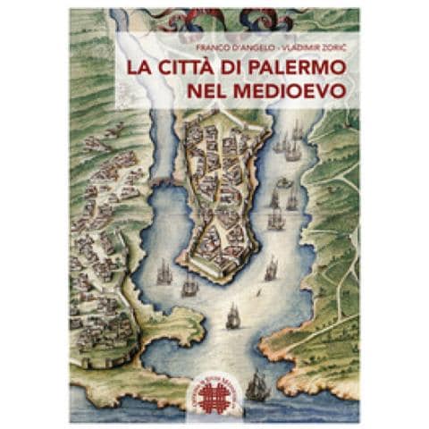 Franco D'Angelo - La città di Palermo nel Medioevo - Foto 1
