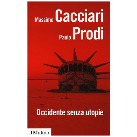 Massimo Cacciari - Occidente senza utopie - Foto 1