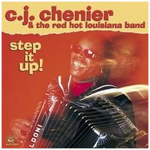C. j. chenier & Red Hot Louisiana B. - Step It Up! - Foto 1