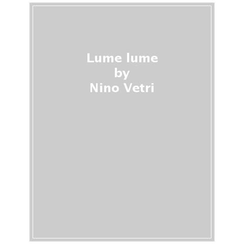 Nino Vetri - Lume Lume - Foto 1