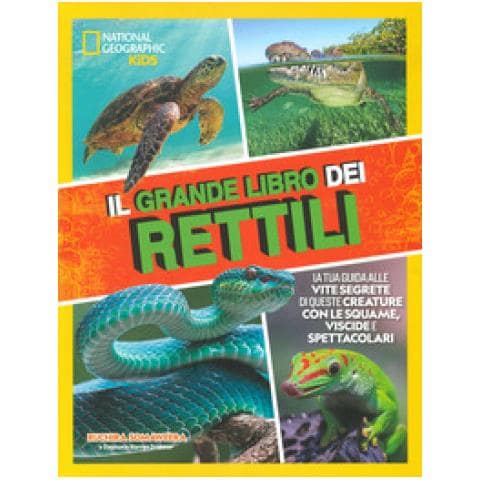 Ruchira Somaweera - Il grande libro dei rettili. Ediz. a colori - Foto 1