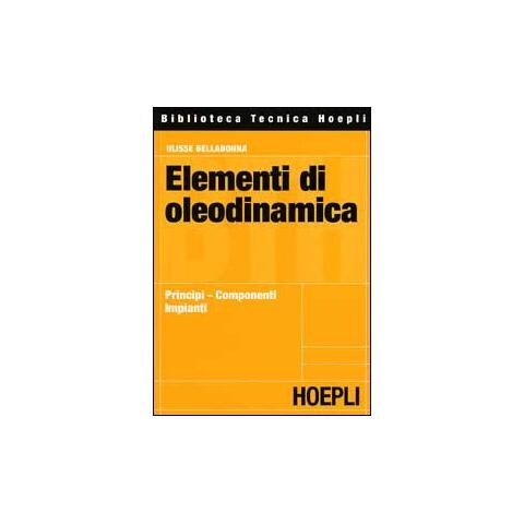 Ulisse Belladonna - Elementi di oleodinamica - Foto 1
