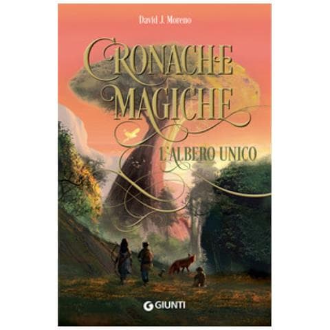 David J. Moreno - L'albero Unico. Cronache Magiche - Foto 1