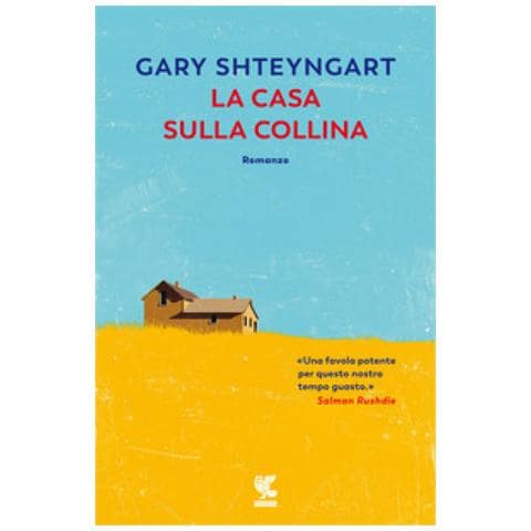 Gary Shteyngart - La Casa Sulla Collina - Foto 1